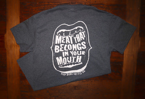 Meat In Your Mouth Short Sleeve Tee