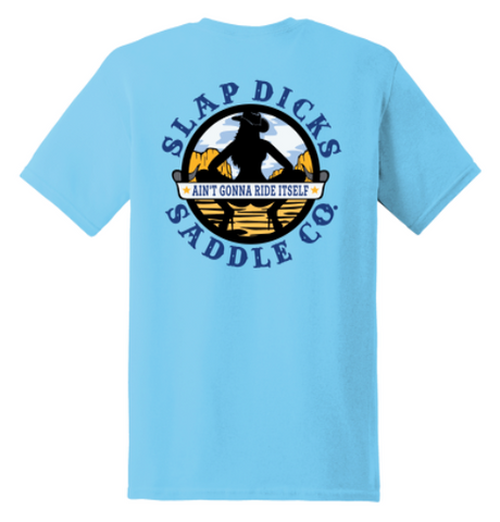 Ain't Gonna Ride Itself Tee