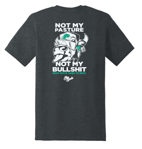 Not My Pasture Tee