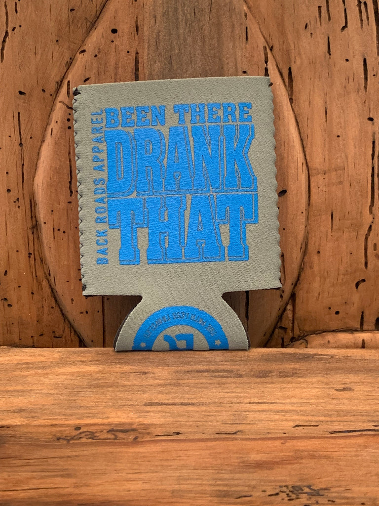 Been There Drank That Coozie