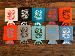 Can't Drink All Day Coozie